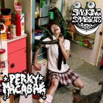 Perky Macabre / Smoking Symbiote - Split (2024)