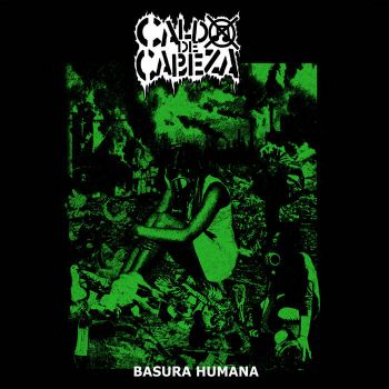 Caldo de Cabeza - Basura Humana (2023)