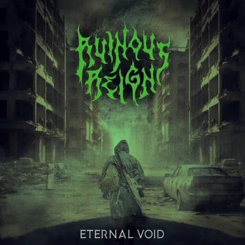 Ruinous Reign - Eternal Void (2024)