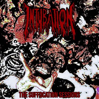 Intubation - The Suffocation Sessions (2024)