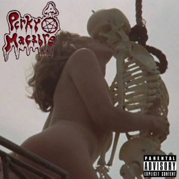 Perky Macabre - Hippie Guts and Nag Champa (2024)