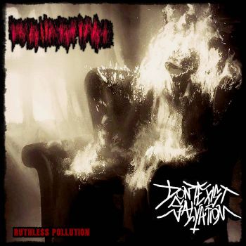 Regurgitasi / Don't Exist Salvation - Ruthless Pollution (2024)