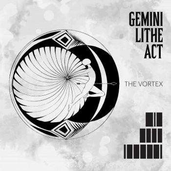 Gemini Lithe Act - The Vortex (2023)