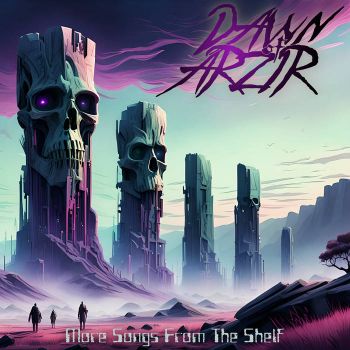 Dawn of Arzir - More Songs from the Shelf (2024)