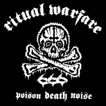 Ritual Warfare - Poison Death Noise (2024)