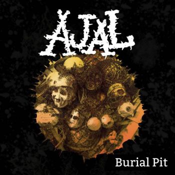 Ajal - Burial Pit (2024)