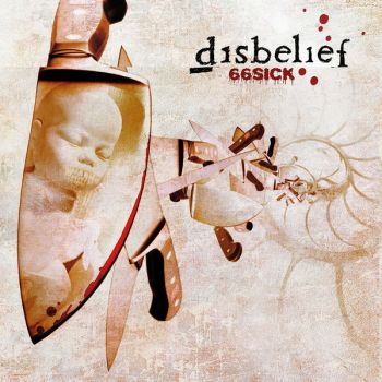 Disbelief - 66Sick (Limited Edition) (2005)