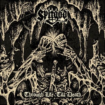 Spitgod - Through Life 'till Death (2024)