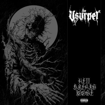 The Usurper - Hell Breaks Loose (2024)