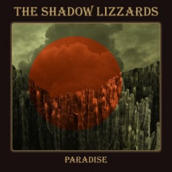 The Shadow Lizzards - Paradise (2024)