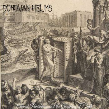 Donovan Helms - Eternal Punishment and the Gnashing of Teeth (2024)