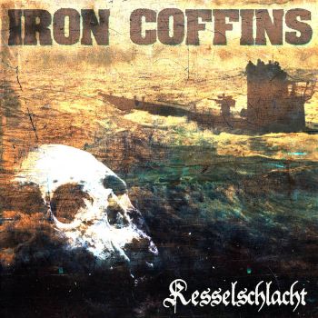 Kesselschlacht - Iron Coffins (2024)