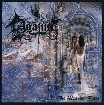 Agatus - The Weaving Fates (2002)