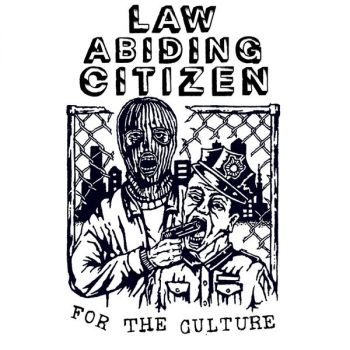 Law Abiding Citizen - For the Culture (2024)