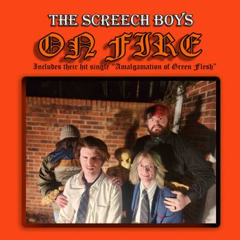 The Screech Boys - The Screech Boys on Fire (2024)