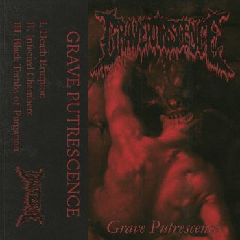 Grave Putrescence - Grave Putrescence (2024)