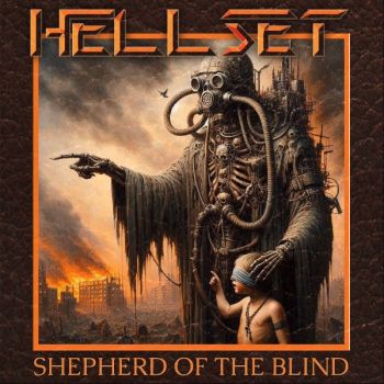 Hellset - Shepherd Of The Blind (2024)