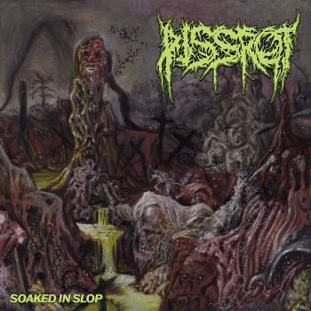 Pissrot - Soaked in Slop (2024)