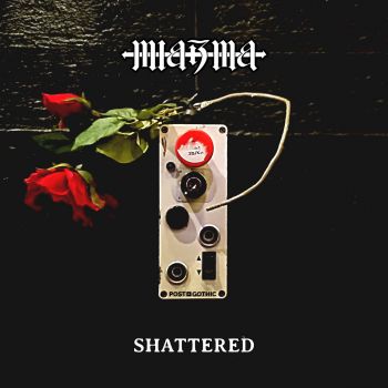 Miazma - Shattered (2018)