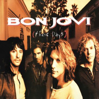 Bon Jovi - These Days (1995)