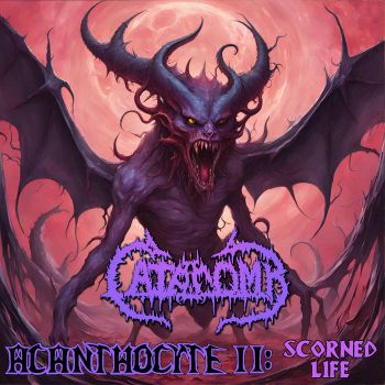 Catacomb - Acanthocyte II: Scorned Life (2024)