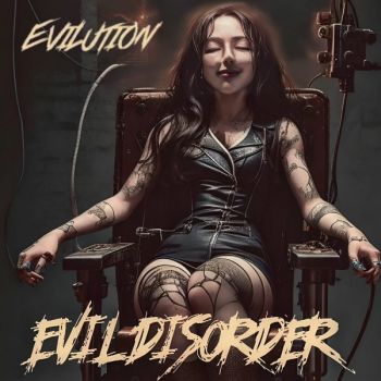 Evil Disorder - Evilution (2024)