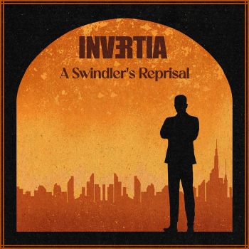 Invertia - A Swindler's Reprisal (2024)