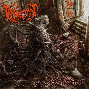 Traumatomy - Triumph of Enslavement (2024)