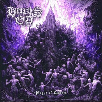 Humanity's End - Plague of Cancers (2024)