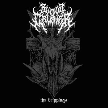 Bloodcrusher - The Drippings (2024)