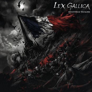 Lex Gallica - Resistance Tricolore (2024)