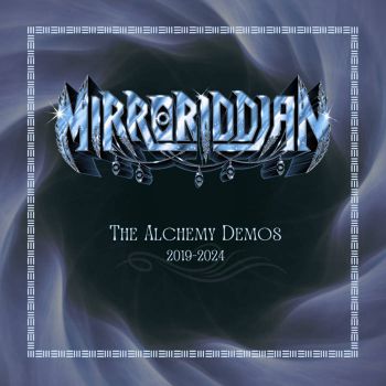 Mirroriddian - The Alchemy Demos 2019-2024 (2024)