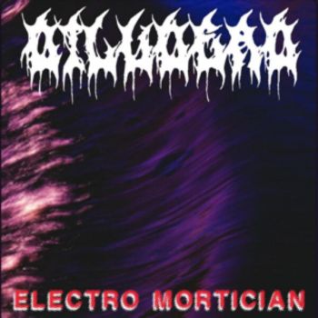 Diludead - Electro Mortician (2024)