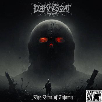 Dark Goat - The Time of Infamy (2024)