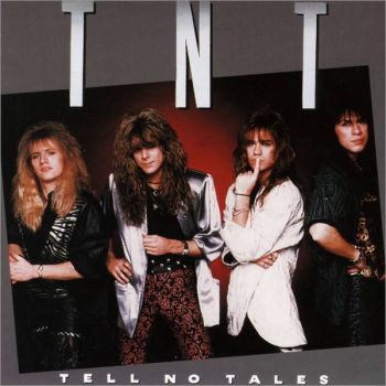 TNT - Tell No Tales (1987)