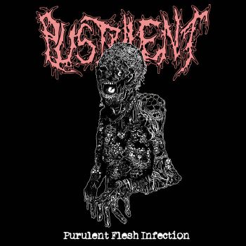 Pustulent - Purulent Flesh Infection (2024)