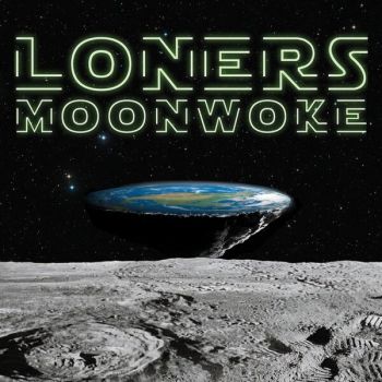 Loners - Moonwoke (2024)