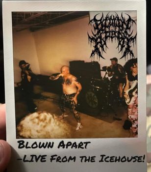 Blown Apart - Live from the Ice House! (2024)