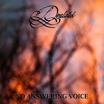 Derelicted - No Answering Voice (2023)