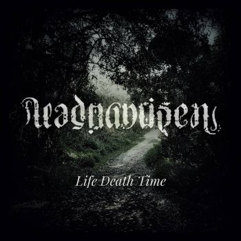 Dead Man Risen - Life Death Time (2024)