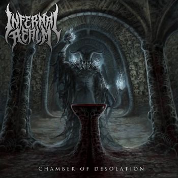 Infernal Realm - Chamber of Desolation (2024)