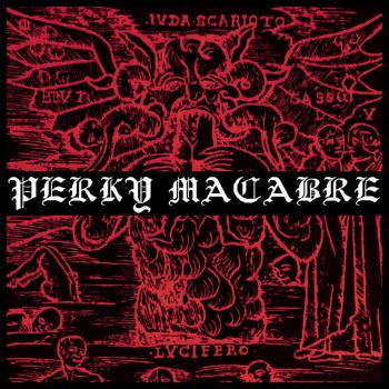 Perky Macabre - Courtesy Flush (2024)