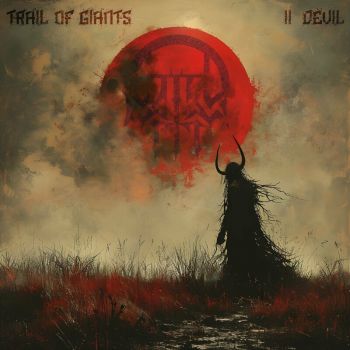 Trail of Giants - Devil (2024)