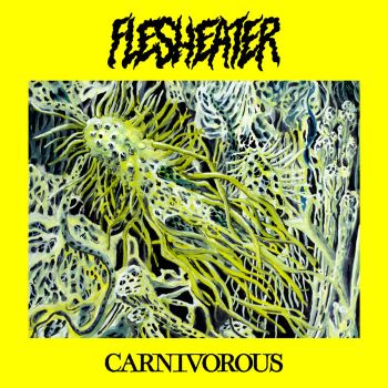 Flesheater - Carnivorous (2024)