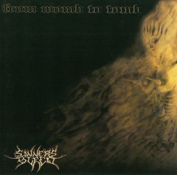 Sinners Bleed - From Womb To Tomb (2003)