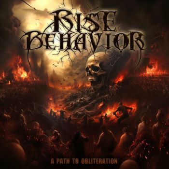 Rise Behavior - A Path to Obliteration (2024)