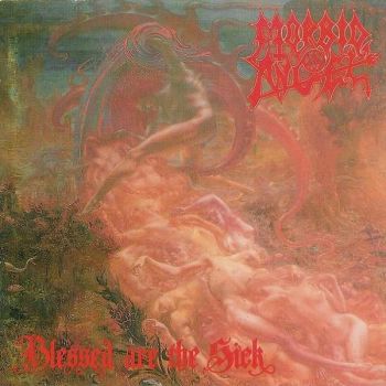 Morbid Angel - Blessed Are the Sick (1991)