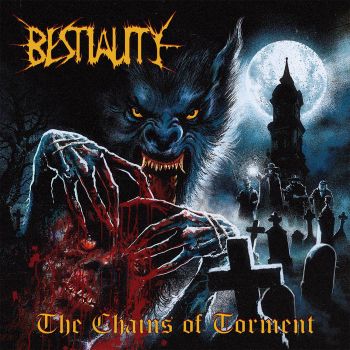 Bestiality - The Chains of Torment (2024)