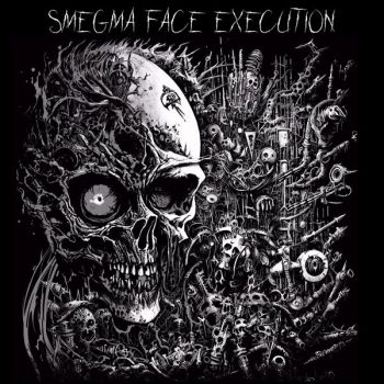 xluciferlux - Smegma Face Execution (2024)