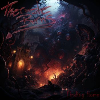 Thermite Burns - Finding Home (2024)